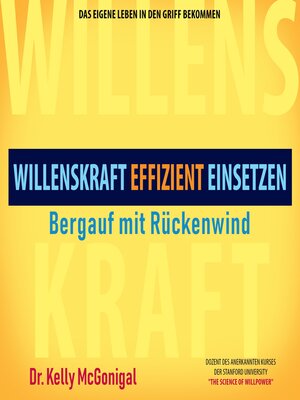cover image of Bergauf mit Rückenwind--Willenskraft effizient einsetzen (Ungekürzt)